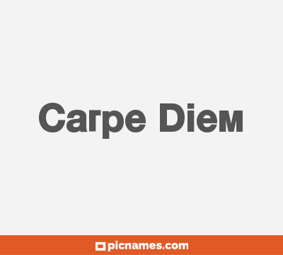 Carpe Diem